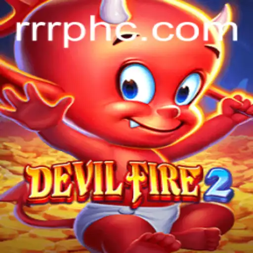 DevilFire2: An In-Depth Exploration of the New Sensation