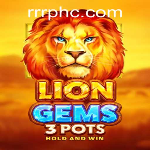 Exploring the Thrills of LionGems3pots with rrrph com